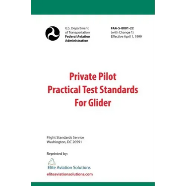 Private Pilot Practical Test Standards For Glider (FAA-S-8081-22)