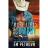 Rescued by the Cowboy