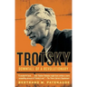 Trotsky: Downfall of a Revolutionary