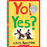 Yo! Yes?