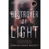 Destroyer of Light