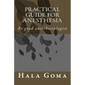 Practical guide for anesthesia: Be good anesthesiologist