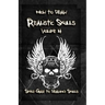 How to Draw Realistic Skulls Volume 4: Simple Guide to Drawing Skulls
