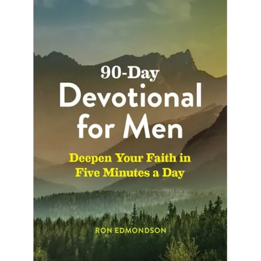 90-Day Devotional for Men: Deepen Your Faith in Five Minutes a Day