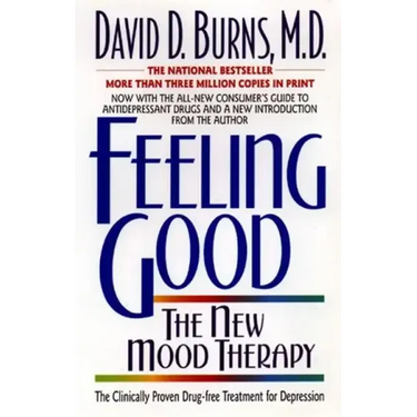 Feeling Good:: The New Mood Therapy
