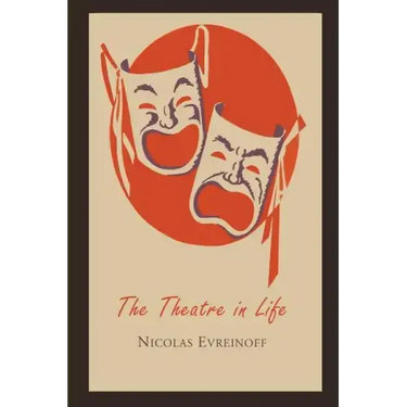 The Theatre in Life
