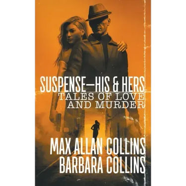 Suspense-His & Hers: Tales of Love and Murder