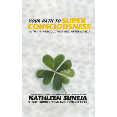 Your Path To Superconsciousness