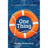 One Thing: Rediscover a Simpler Faith in Our Complicated World