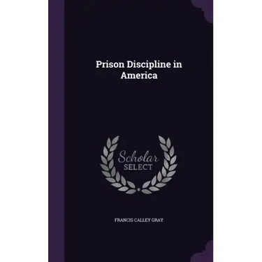 Prison Discipline in America