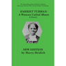 Harriet Tubman: A Woman Called Moses