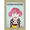 Weird Millicent