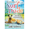 The Adventures of Surf Dude: The Dog of Ochlockonee Bay