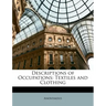 Descriptions of Occupations: Textiles and Clothing