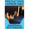Predicting the Unpredictable: Pragmatic Approaches to Estimating Cost or Schedule
