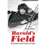 Harold's Field: Barnstormers on the Frontiers of Flight
