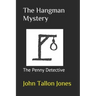 The Hangman Mystery: Penny Detective 8