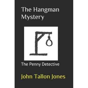 The Hangman Mystery: Penny Detective 8