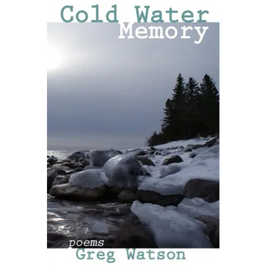 Cold Water Memory: poems