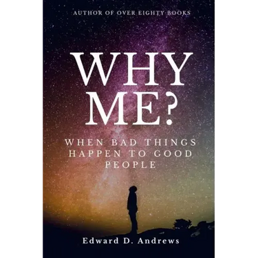 Why Me?: When Bad Things Happen to Good People