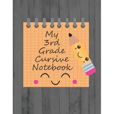 My 3rd Grade Cursive Notebook: Cursive Handwriting Workbook