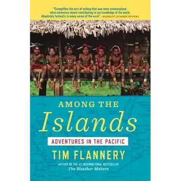Among the Islands: Adventures in the Pacific