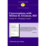 Conversations with Milton H. Erickson MD Vol 2: Volume II, Changing Couples