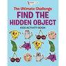The Ultimate Challenge Find the Hidden Object Kids Activity Book