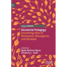 Decolonial Pedagogy: Examining Sites of Resistance, Resurgence, and Renewal