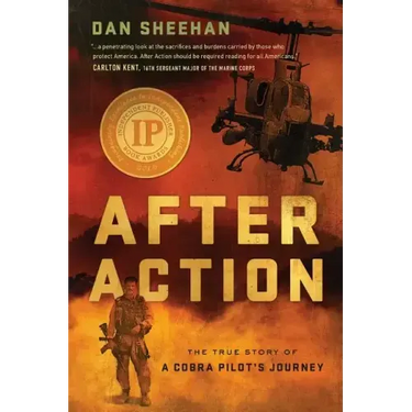 After Action: The True Story of a Cobra Pilot's Journey