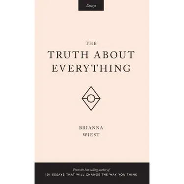 The Truth About Everything