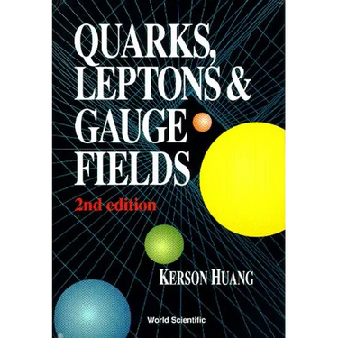 Quarks, Leptons and Gauge Fields (2nd Edition)