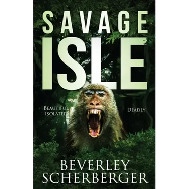 Savage Isle: Beautiful Isolated Deadly