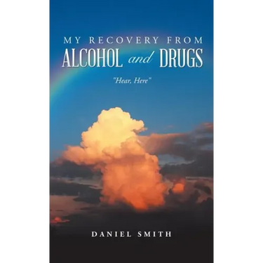 My Recovery from Alcohol and Drugs: "Hear, Here"