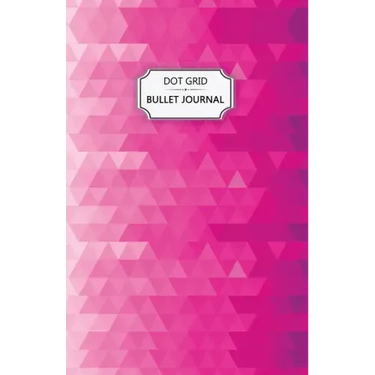 Pink Crystals Dot Grid Bullet Journal: Dot Grid Bullet Journal Notebook - Bullet Planner, Dot Journal, Dotted Paper for Writing Diary, Notes, Sketchin