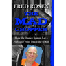 The Mad Chopper: How the Justice System Let a Mutilator Free, This Time to Kill