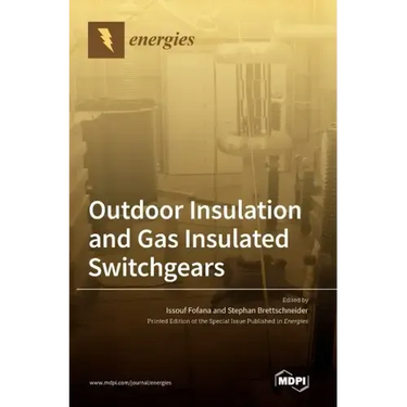 Outdoor Insulation and Gas Insulated Switchgears