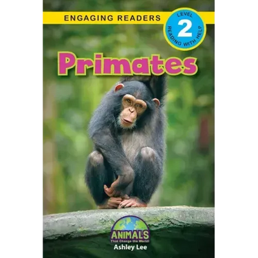 Primates: Animals That Change the World! (Engaging Readers, Level 2)