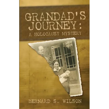 Grandad's Journey: A Holocaust Mystery