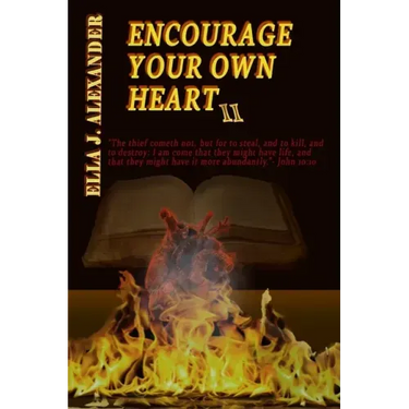 Encourage Your Own Heart II