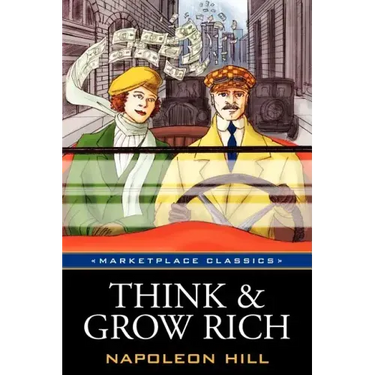 Think and Grow Rich: Original 1937 Classic Edition