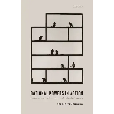 Rational Powers in Action: Instrumental Rationality and Extended Agency