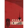Spark: An Iskra Retrospective and Catalog, Volume 1