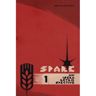 Spark: An Iskra Retrospective and Catalog, Volume 1