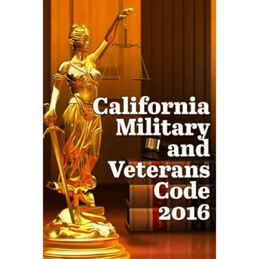 California Military and Veterans Code 2016