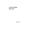 Understanding Questions