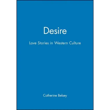 Desire: Love Stories in Western Culture