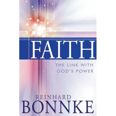 Faith: The Link with God's Power