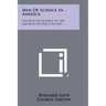Men of Science in America: The Role of Science in the Growth of Our Country
