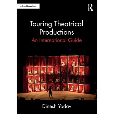 Touring Theatrical Productions: An International Guide